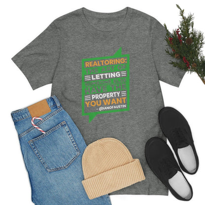 Realtoring Definition Quote - T-Shirt | ShirtyAgents