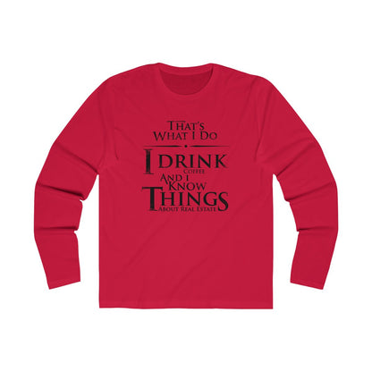 That's What I Do Long Sleeve - Long - sleeve | ShirtyAgents