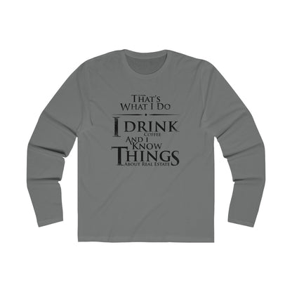 That's What I Do Long Sleeve - Long - sleeve | ShirtyAgents