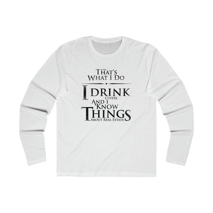That's What I Do Long Sleeve - Long - sleeve | ShirtyAgents