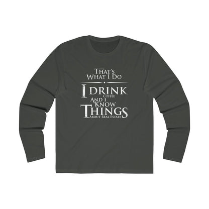 That's What I Do Long Sleeve - Long - sleeve | ShirtyAgents