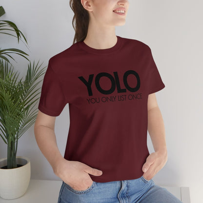 YOLO H1 – You Only List Once Tee - T-Shirt | ShirtyAgents