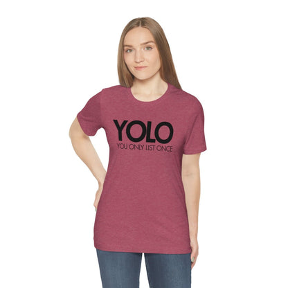 YOLO H1 – You Only List Once Tee - T-Shirt | ShirtyAgents