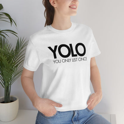 YOLO H1 – You Only List Once Tee - T-Shirt | ShirtyAgents