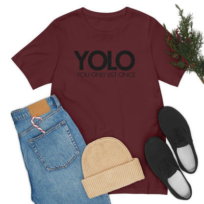 YOLO H1 – You Only List Once Tee - T-Shirt | ShirtyAgents