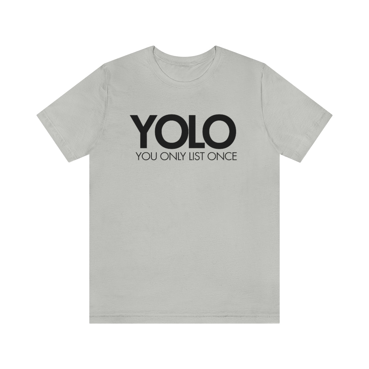 YOLO H1 – You Only List Once Tee - T-Shirt | ShirtyAgents