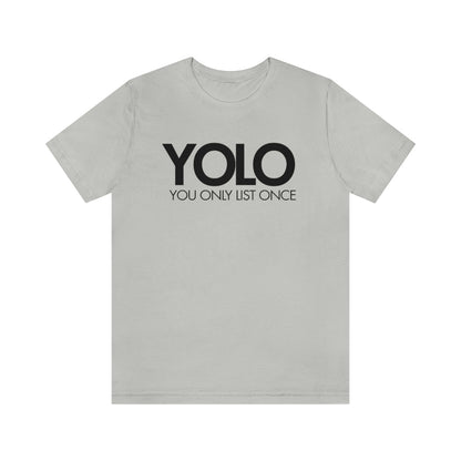 YOLO H1 – You Only List Once Tee - T-Shirt | ShirtyAgents