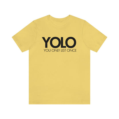 YOLO H1 – You Only List Once Tee - T-Shirt | ShirtyAgents