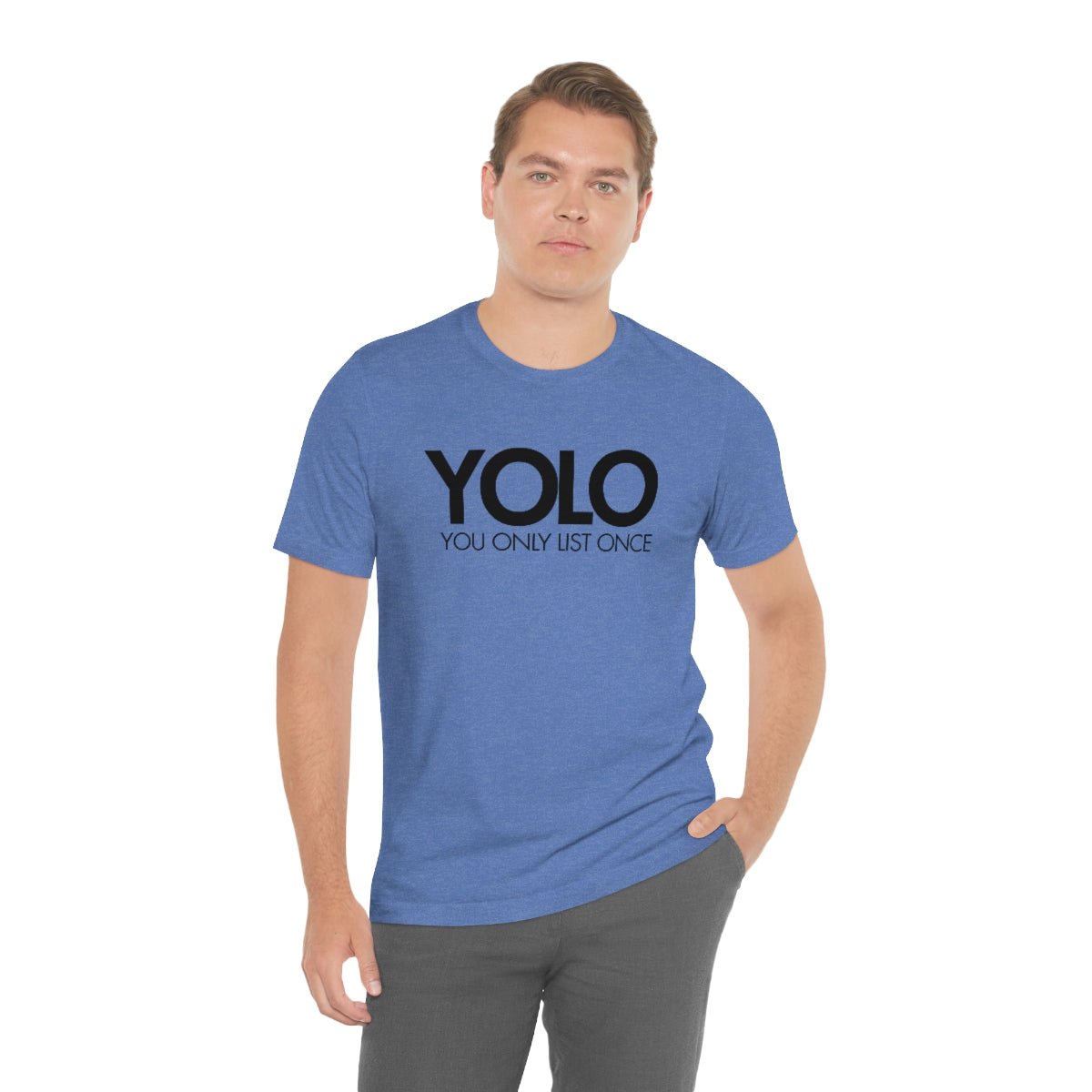 YOLO H1 – You Only List Once Tee - T-Shirt | ShirtyAgents