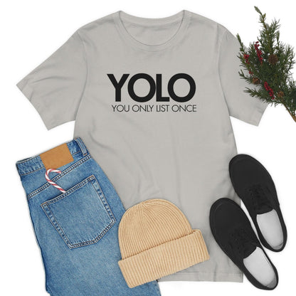 YOLO H1 – You Only List Once Tee - T-Shirt | ShirtyAgents