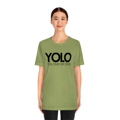 YOLO H1 – You Only List Once Tee - T-Shirt | ShirtyAgents