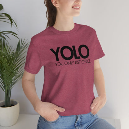 YOLO H1 – You Only List Once Tee - T-Shirt | ShirtyAgents