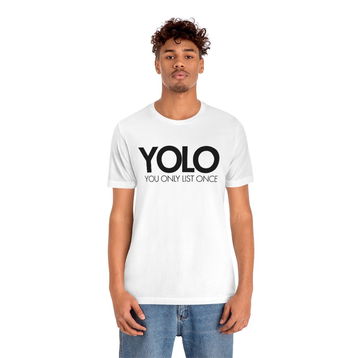 YOLO H1 – You Only List Once Tee - T-Shirt | ShirtyAgents