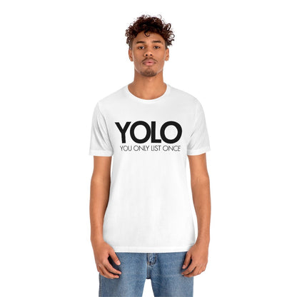 YOLO H1 – You Only List Once Tee - T-Shirt | ShirtyAgents