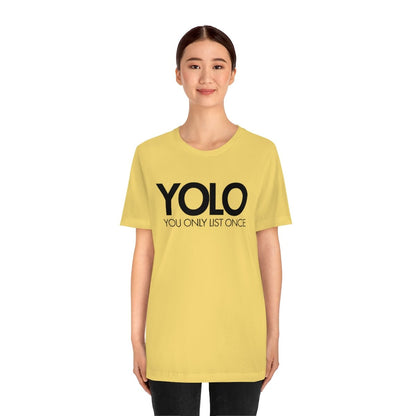 YOLO H1 – You Only List Once Tee - T-Shirt | ShirtyAgents