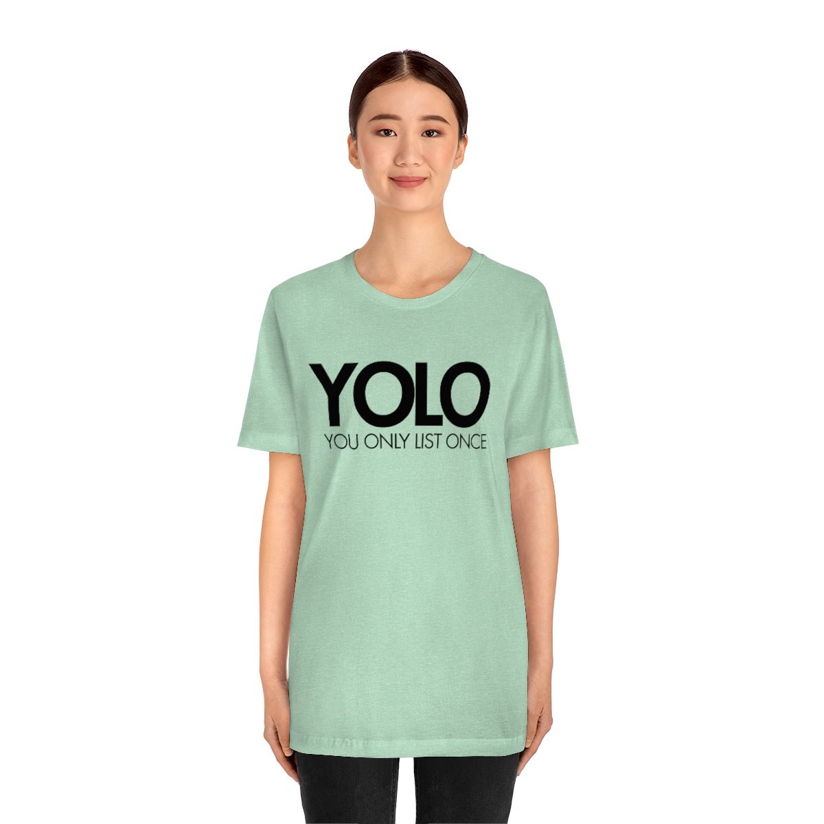 YOLO H1 – You Only List Once Tee - T-Shirt | ShirtyAgents