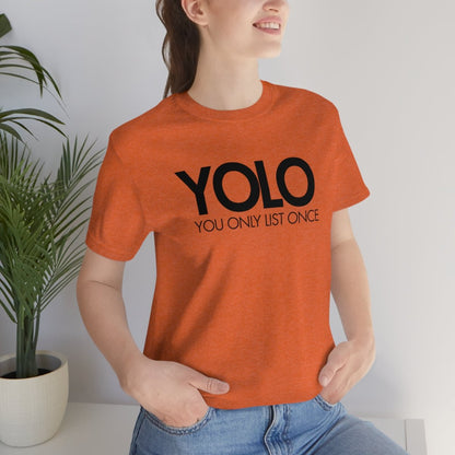 YOLO H1 – You Only List Once Tee - T-Shirt | ShirtyAgents