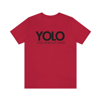 YOLO H1 – You Only List Once Tee - T-Shirt | ShirtyAgents