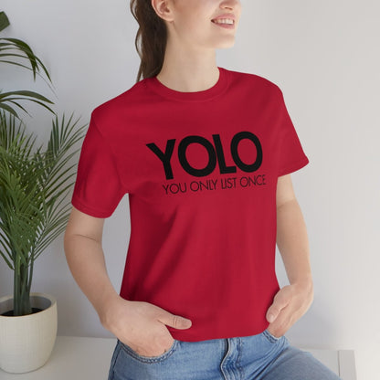 YOLO H1 – You Only List Once Tee - T-Shirt | ShirtyAgents