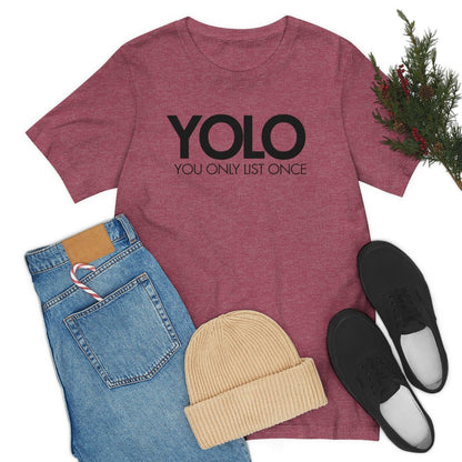YOLO H1 – You Only List Once Tee - T-Shirt | ShirtyAgents