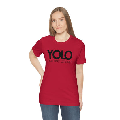 YOLO H1 – You Only List Once Tee - T-Shirt | ShirtyAgents