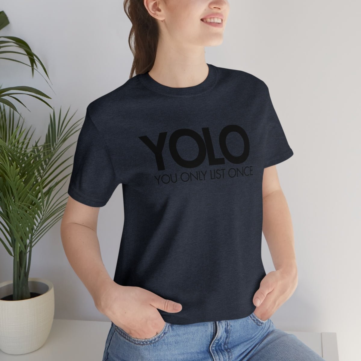 YOLO H1 – You Only List Once Tee - T-Shirt | ShirtyAgents