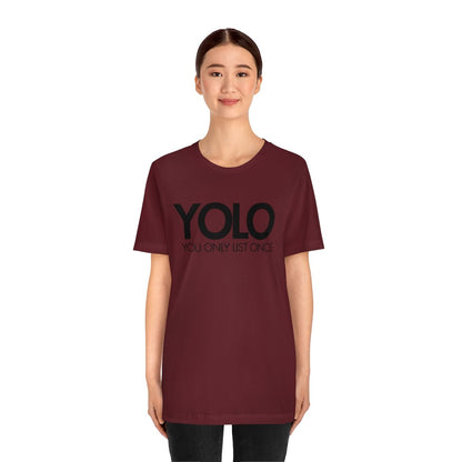 YOLO H1 – You Only List Once Tee - T-Shirt | ShirtyAgents