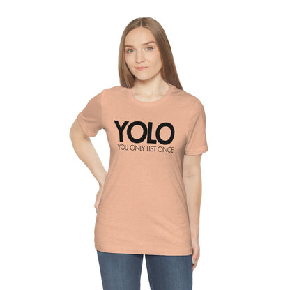 YOLO H1 – You Only List Once Tee - T-Shirt | ShirtyAgents