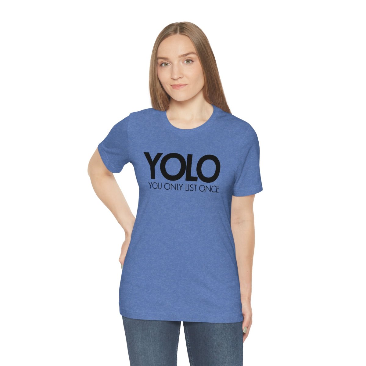 YOLO H1 – You Only List Once Tee - T-Shirt | ShirtyAgents