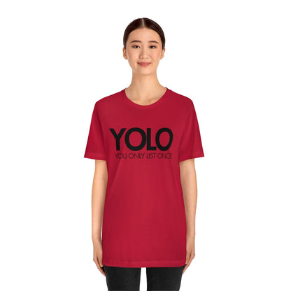 YOLO H1 – You Only List Once Tee - T-Shirt | ShirtyAgents