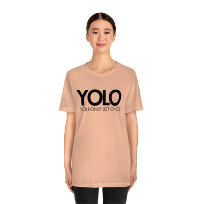 YOLO H1 – You Only List Once Tee - T-Shirt | ShirtyAgents