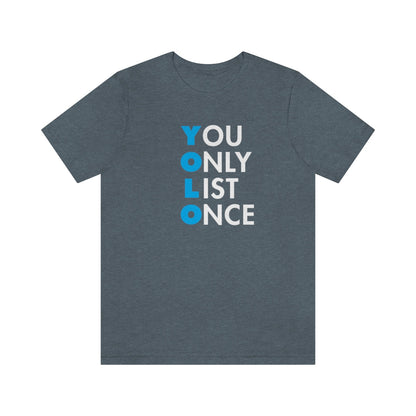 YOLO V1 – You Only List Once Tee - T-Shirt | ShirtyAgents