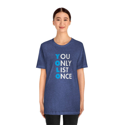 YOLO V1 – You Only List Once Tee - T-Shirt | ShirtyAgents