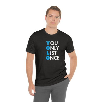 YOLO V1 – You Only List Once Tee - T-Shirt | ShirtyAgents