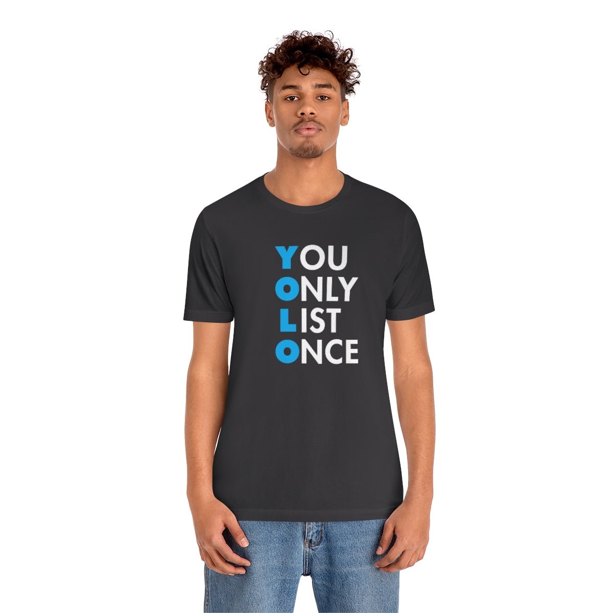 YOLO V1 – You Only List Once Tee - T-Shirt | ShirtyAgents