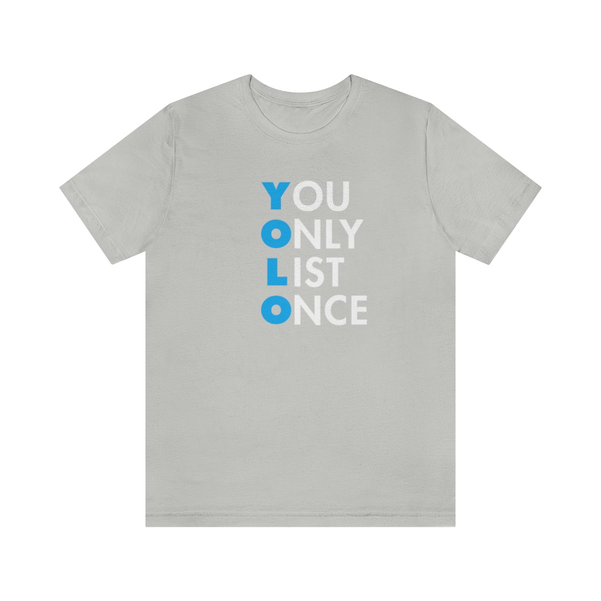 YOLO V1 – You Only List Once Tee - T-Shirt | ShirtyAgents