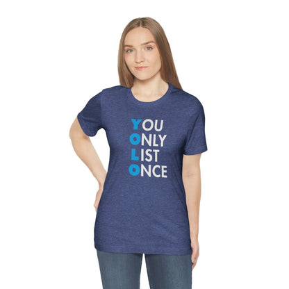 YOLO V1 – You Only List Once Tee - T-Shirt | ShirtyAgents