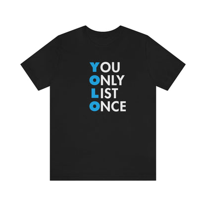 YOLO V1 – You Only List Once Tee - T-Shirt | ShirtyAgents