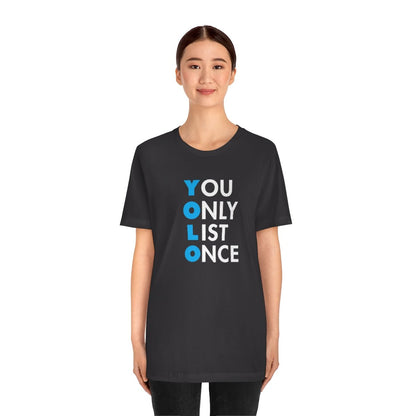 YOLO V1 – You Only List Once Tee - T-Shirt | ShirtyAgents