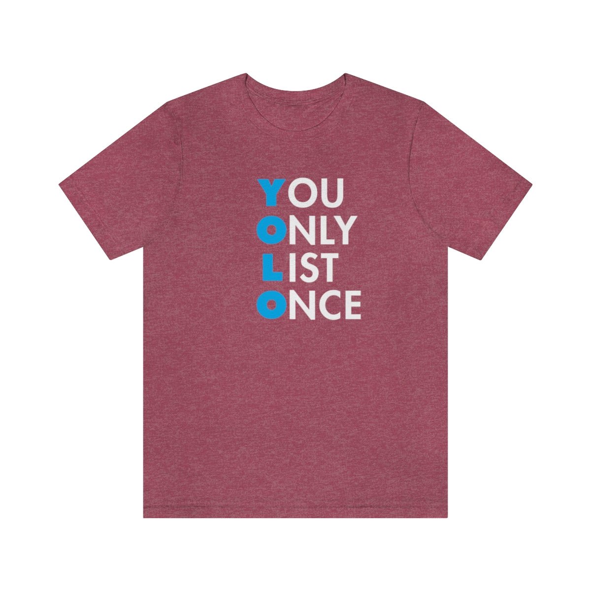 YOLO V1 – You Only List Once Tee - T-Shirt | ShirtyAgents