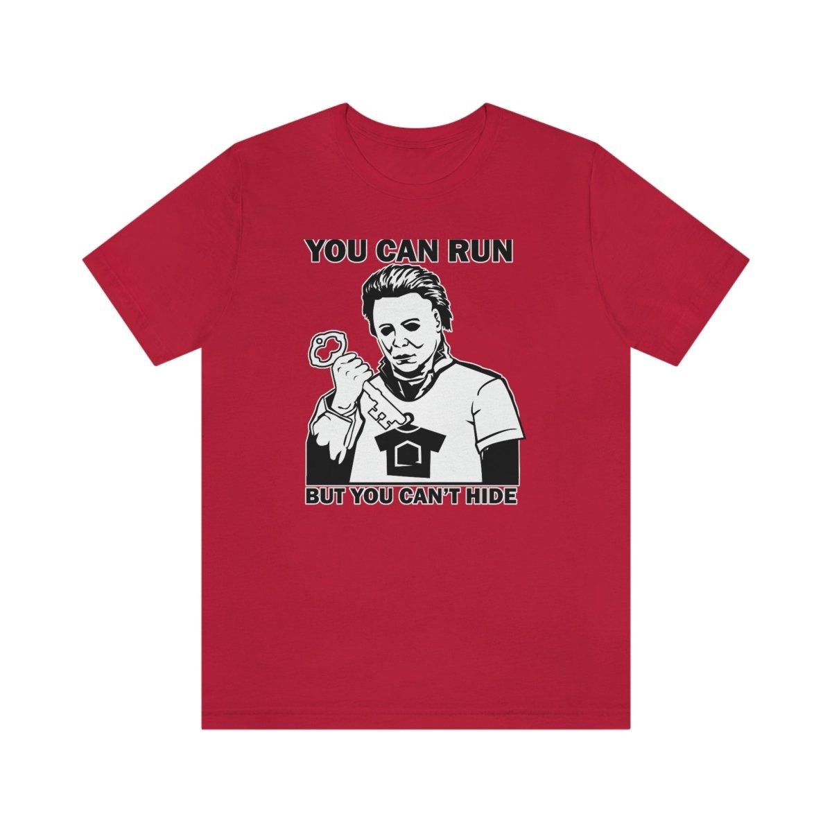 You Can Run But You Can't Hide - T-Shirt | ShirtyAgents