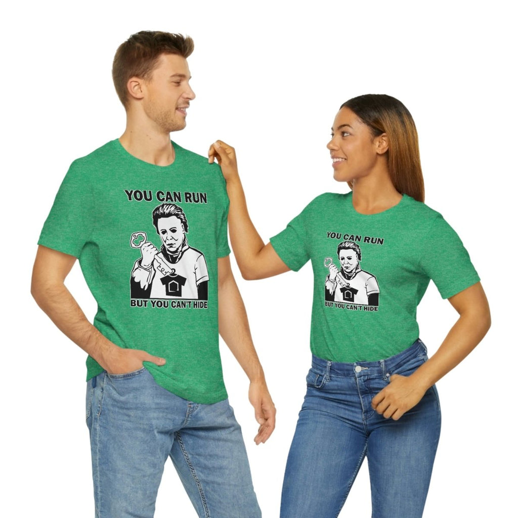 You Can Run But You Can't Hide - T-Shirt | ShirtyAgents