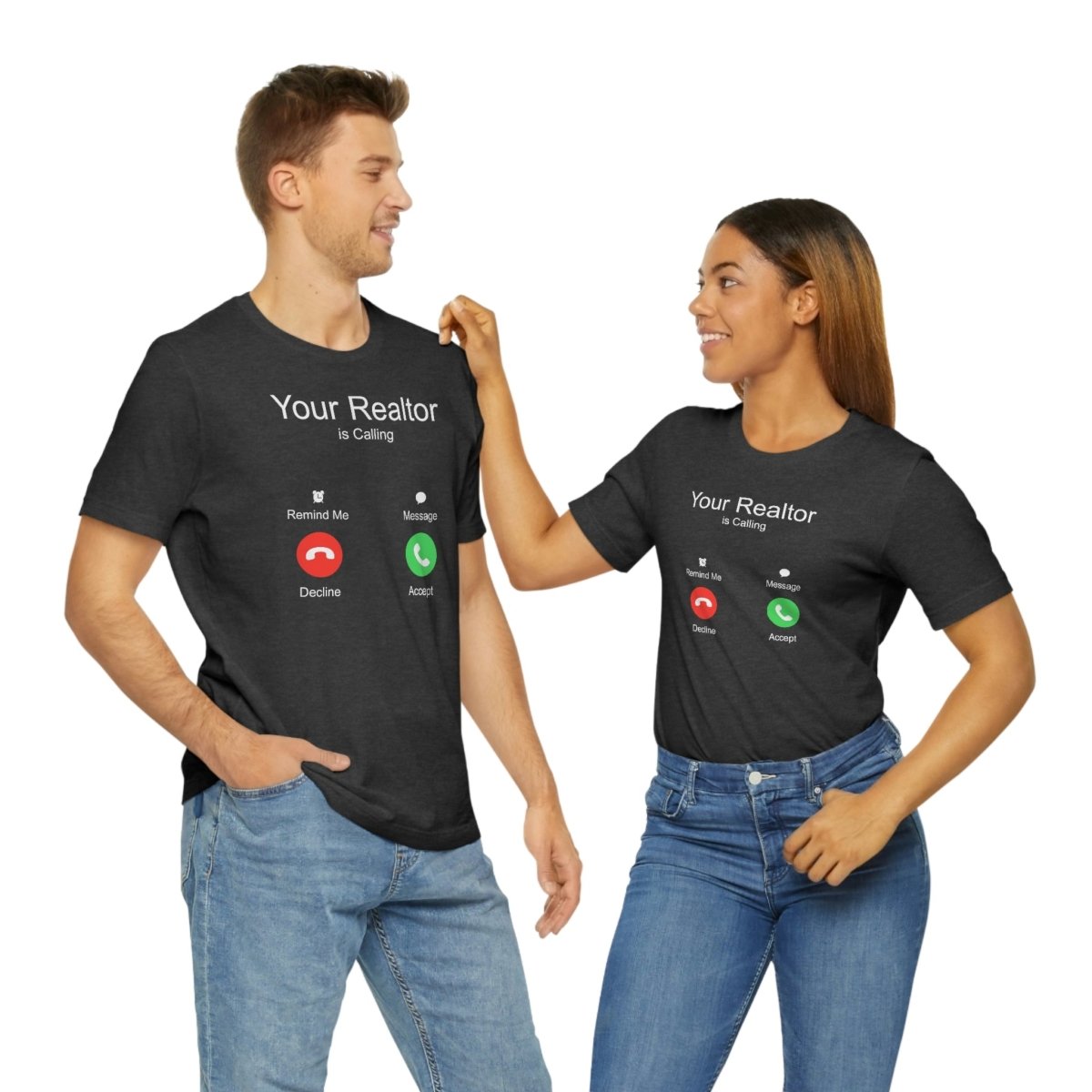 Your Realtor Is Calling - T-Shirt | ShirtyAgents